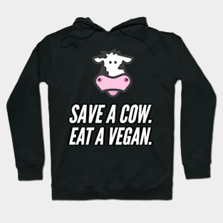 Save A Cow! (Dark Version) Hoodie